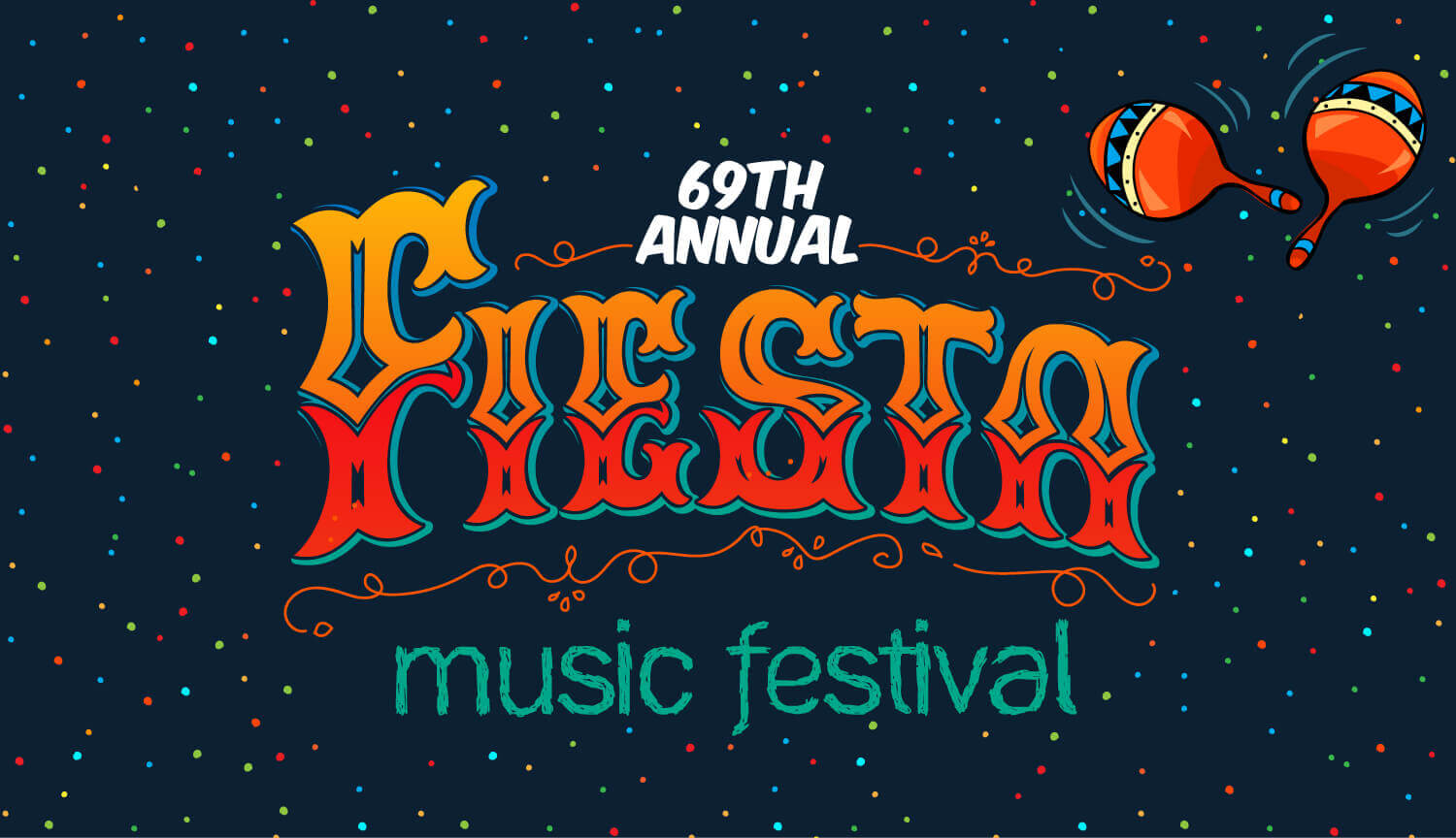 The 69th Fiesta Music Festival