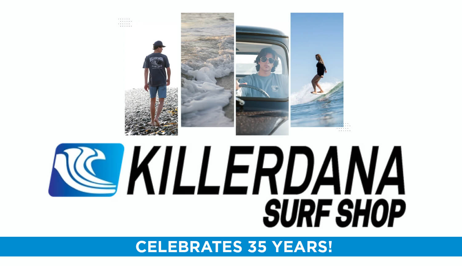 Killer Dana Surf Shop